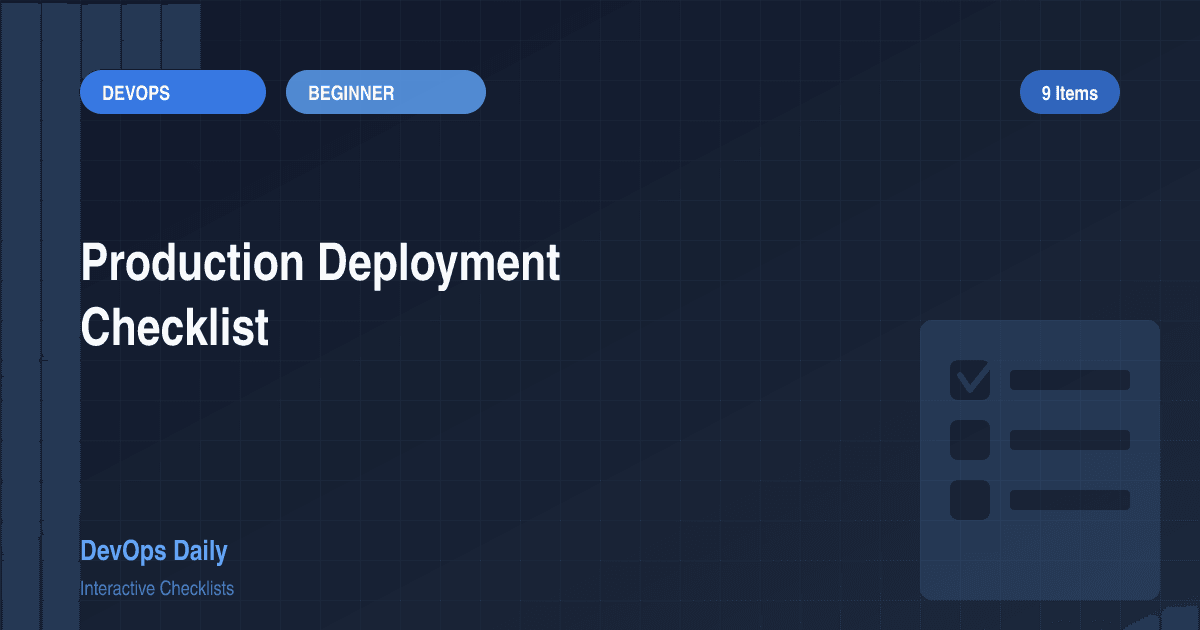 Production Deployment Checklist